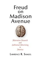 Book cover of Freud on Madison Avenue by Lawrence R. Samuel