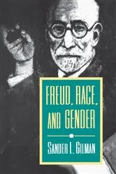 Book cover of Freud, Race, and Gender by Sander L. Gilman