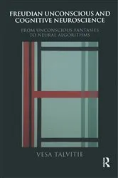 Book cover of Freudian Unconscious and Cognitive Neuroscience by Vesa Talvitie