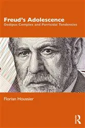 Book cover of Freud's Adolescence by Florian Houssier