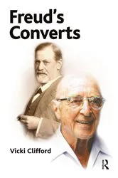 Book cover of Freud's Converts by Vicki Clifford