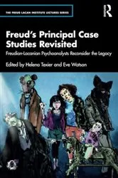 Book cover of Freud’s Principal Case Studies Revisited by Helena Texier