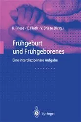 Book cover of Frühgeburt und Frühgeborenes by Klaus Friese