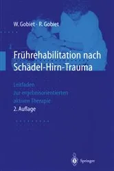 Book cover of Frührehabilitation nach Schädel-Hirn-Trauma (2nd ed.) by Wolfgang Gobiet