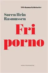 Book cover of Fri porno by Soren Hein Rasmussen