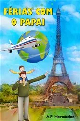 Book cover of Férias com o Papai by A.P. Hernández