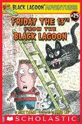 Book cover of Friday the 13th from the Black Lagoon (Black Lagoon Adventures #25) by Mike Thaler