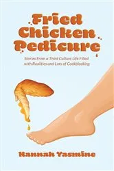 Book cover of Fried Chicken Pedicure by Unknown