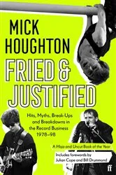 Book cover of Fried & Justified by Mick Houghton