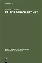 Book cover of Friede durch Recht? by Wilhelm G. Grewe