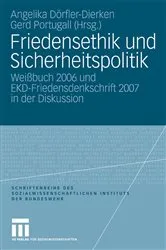 Book cover of Friedensethik und Sicherheitspolitik by Angelika Dörfler-Dierken