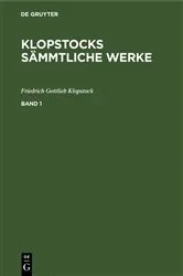 Book cover of Friedrich Gottlieb Klopstock: Klopstocks sämmtliche Werke. Band 1 by Friedrich Gottlieb Klopstock