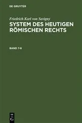 Book cover of Friedrich Karl von Savigny: System des heutigen römischen Rechts. Band 7-8 by Friedrich Karl von Savigny