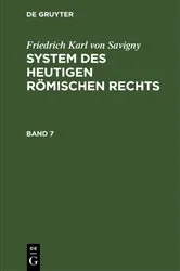 Book cover of Friedrich Karl von Savigny: System des heutigen römischen Rechts. Band 7 by Friedrich Karl von Savigny