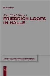 Book cover of Friedrich Loofs in Halle by Jörg Ulrich