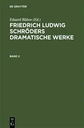 Book cover of Friedrich Ludwig Schröders Dramatische Werke. Band 2 by Ludwig Tieck