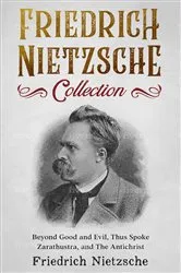 Book cover of Friedrich Nietzsche Collection by Unknown