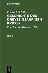 Book cover of Friedrich Schiller: Geschichte des dreyßigjährigen Kriegs. Teil 2 by Karl Ludwig Woltman