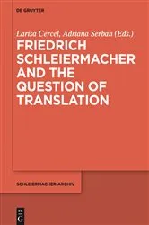 Book cover of Friedrich Schleiermacher and the Question of Translation by Unknown