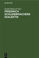 Book cover of Friedrich Schleiermachers Dialektik by Rudolf Odebrecht