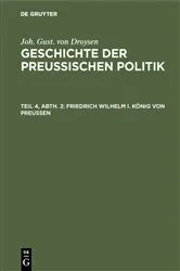 Book cover of Friedrich Wilhelm I. König von Preußen by Joh. Gust. von Droysen