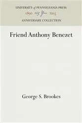 Book cover of Friend Anthony Benezet by George S. Brookes