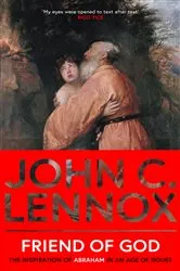 Book cover of Friend of God by John C. Lennox