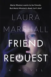 Book cover of Friend Request by Laura Marshall