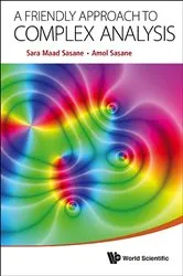 Book cover of Friendly Approach To Complex Analysis, A by Amol Sasane