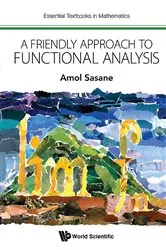 Book cover of Friendly Approach To Functional Analysis, A by Amol Sasane
