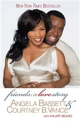 Book cover of Friends: A Love Story by Angela Bassett