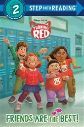 Book cover of Friends Are the Best! (Disney/Pixar Turning Red) by RH Disney