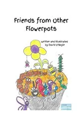 Book cover of Friends From Other Flowerpots by David O'Boyle