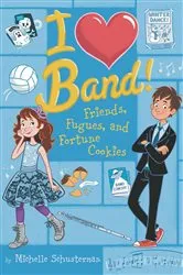 Book cover of Friends, Fugues, and Fortune Cookies #2 by Michelle Schusterman