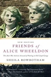 Book cover of Friends of Alice Wheeldon by Sheila Rowbotham