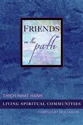 Book cover of Friends on the Path by Thich Nhat Hanh