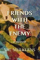 Book cover of Friends With The Enemy by Unknown