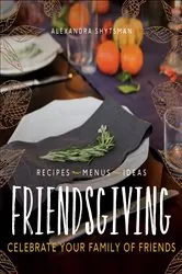 Book cover of Friendsgiving by Alexandra Shytsman