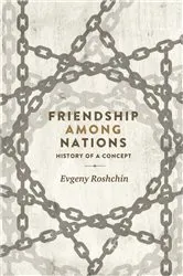 Book cover of Friendship among nations by Evgeny Roshchin