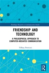 Book cover of Friendship and Technology by Tiffany A. Petricini