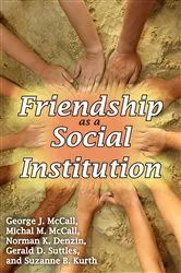 Book cover of Friendship as a Social Institution by Unknown