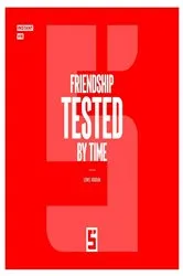 Book cover of Friendship Tested by Time by Léwis Verdun