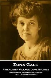 Book cover of Friendship Village Love Stories by Zona Gale