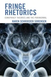 Book cover of Fringe Rhetorics by Karen Schroeder Sorensen