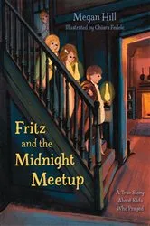 Book cover of Fritz and the Midnight Meetup by Megan Hill