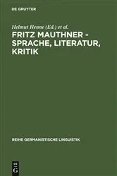 Book cover of Fritz Mauthner - Sprache, Literatur, Kritik by Helmut Henne
