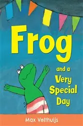 Book cover of Frog and a Very Special Day by Max Velthuijs