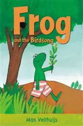 Book cover of Frog and the Birdsong by Max Velthuijs