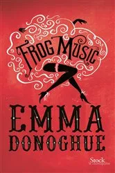 Book cover of Frog Music by Unknown