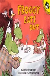 Book cover of Froggy Eats Out by Jonathan London